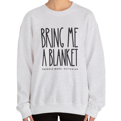 Bring Me a Blanket Women's Sweatshirt: Cozy Comfort with a Playful Twist - Eddy and Rita