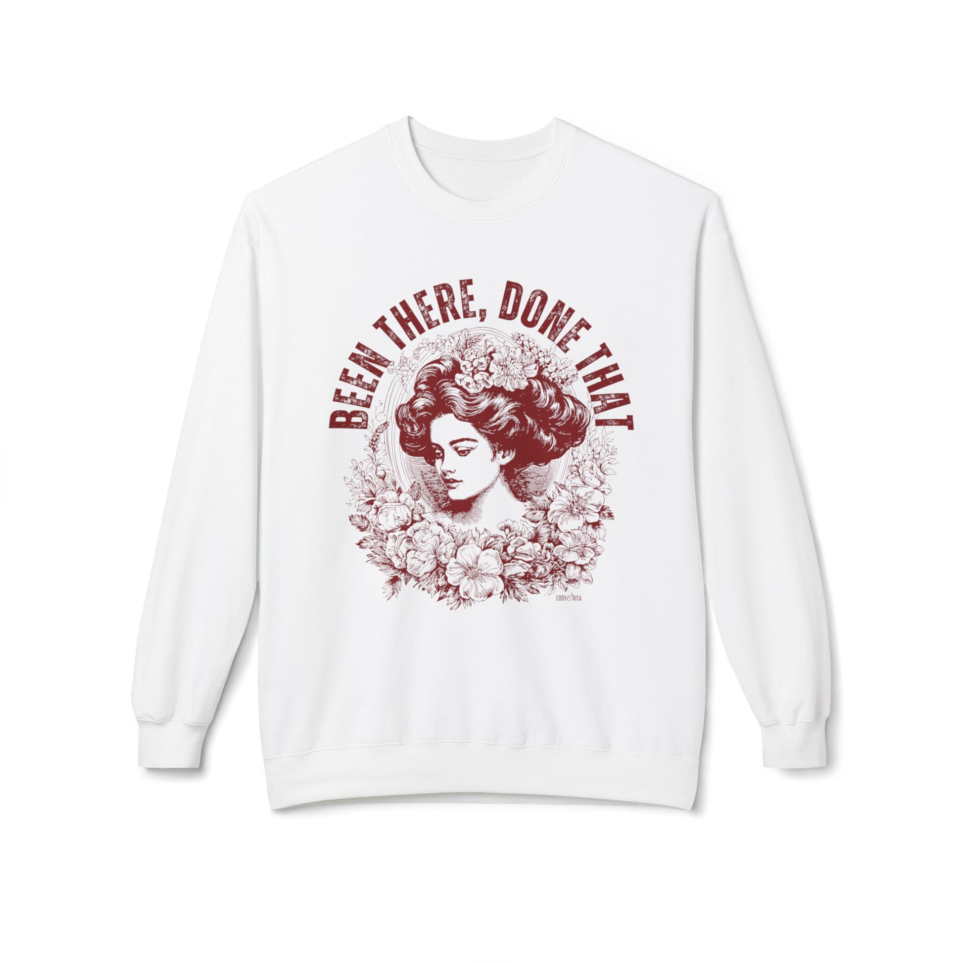 Eddy and Rita Women's Midweight Crewneck Sweatshirt - "Been There, Done That" Vintage Graphic Pullover