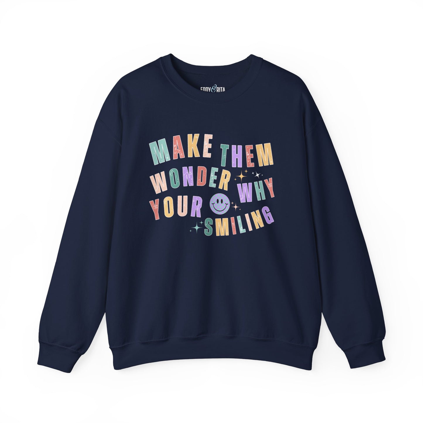 Make Them Wonder: Women's Empowerment Sweatshirt for Intriguing Style - Eddy and Rita