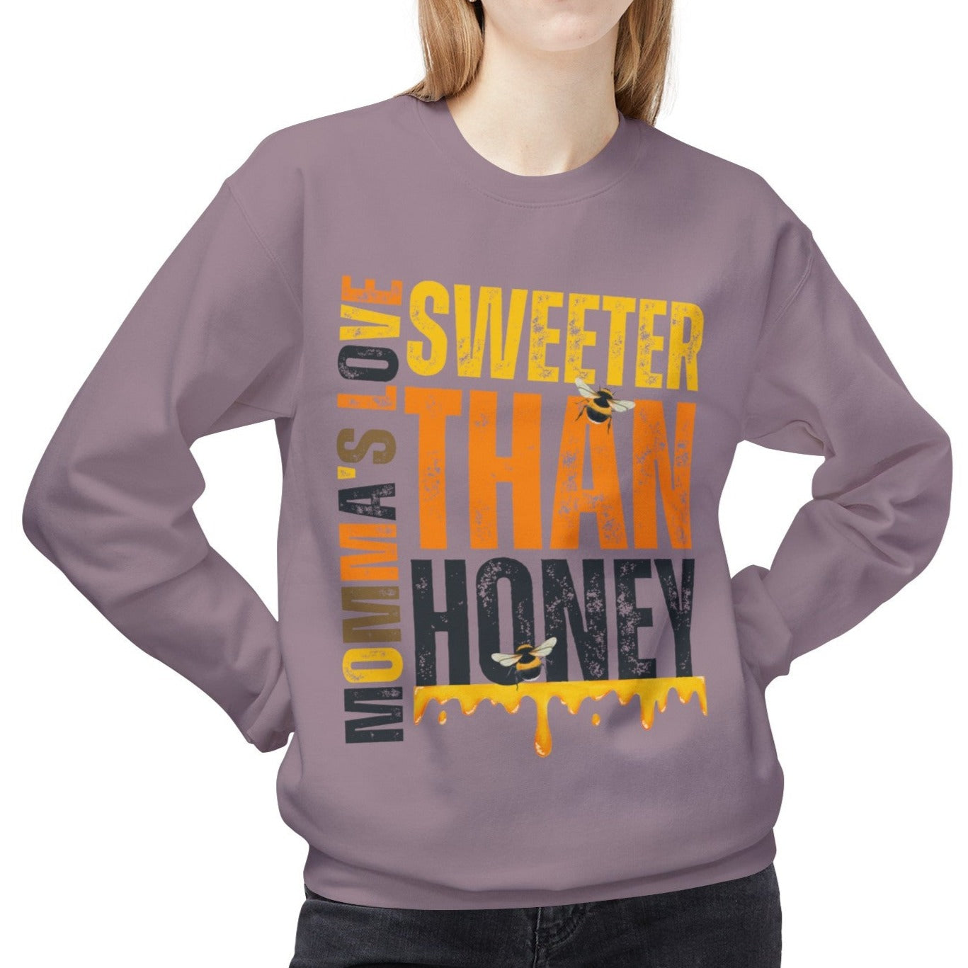 Momma's Honey Love Women's Midweight Fleece Sweatshirt - Eddy and Rita