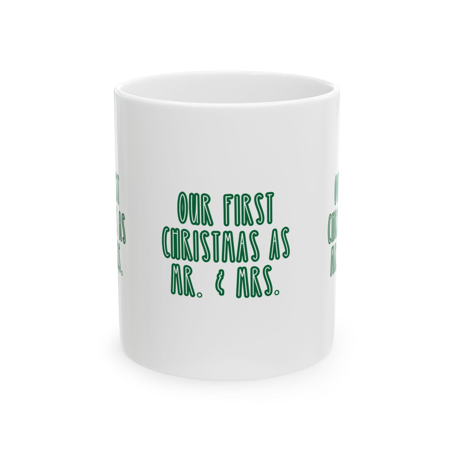 11 oz Ceramic Mug – “Our First Christmas as Mr & Mrs” | Romantic Holiday Couple’s Coffee Cup