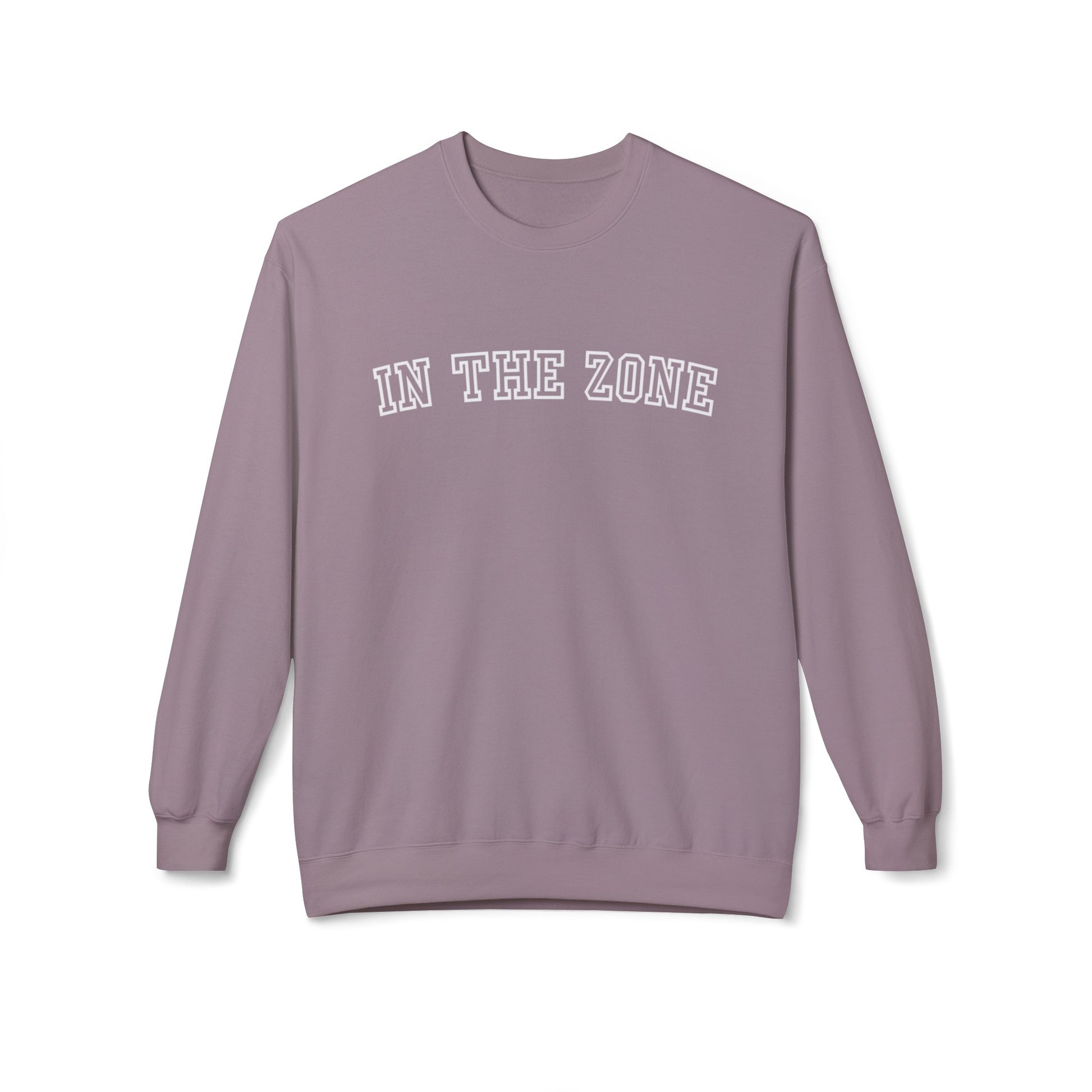 Eddy and Rita Women's Midweight Crewneck Sweatshirt - "In the Zone" Motivational Graphic Pullover