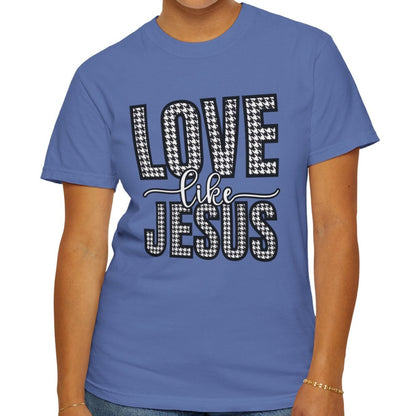 Love Like Jesus Houndstooth Tee - Women's Comfort Colors Short Sleeve T-shirt - Eddy and Rita