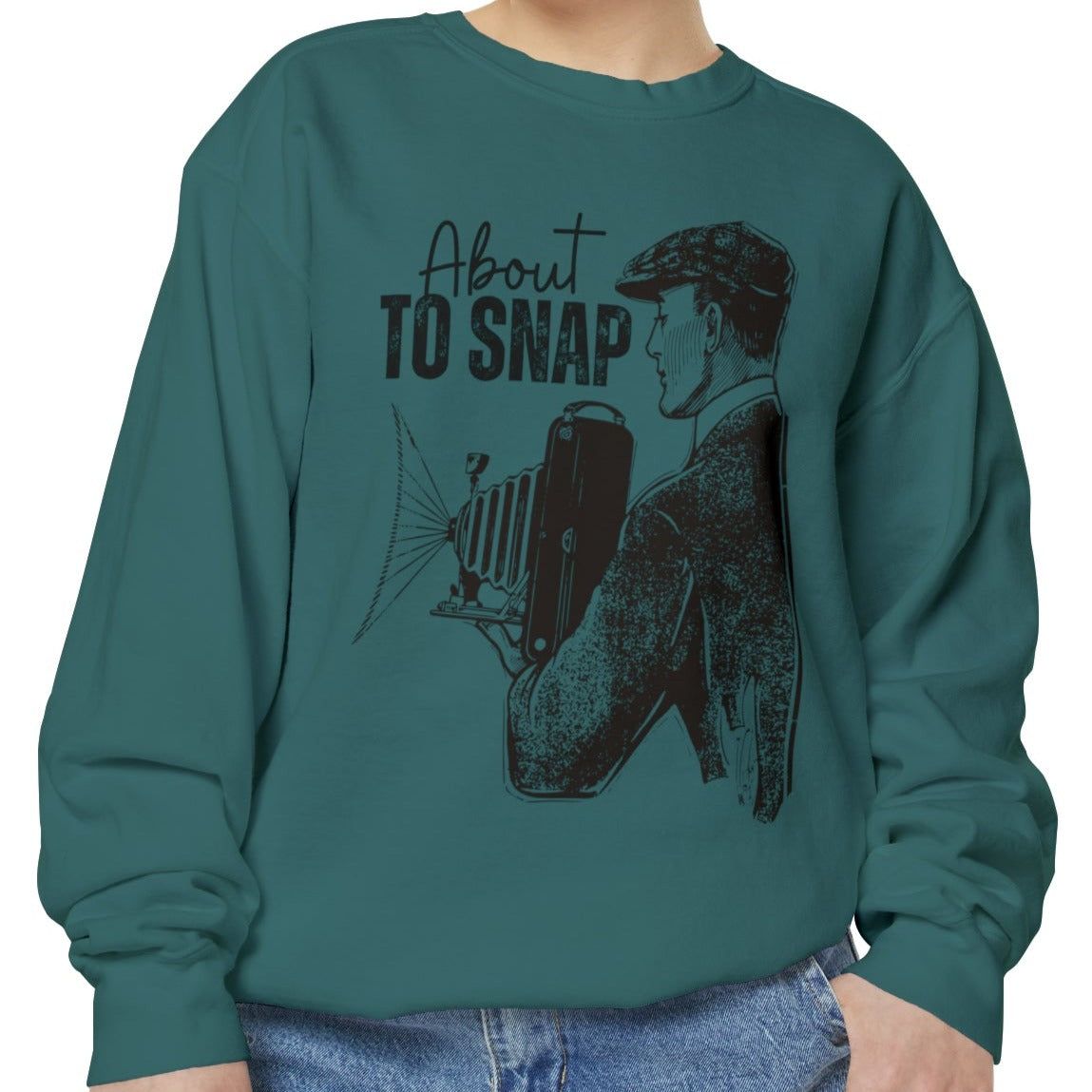About to Snap Comfort Colors Sweatshirt - Eddy and Rita