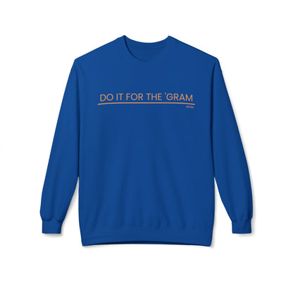 Eddy and Rita Women's Midweight Crewneck Sweatshirt - "Do It for the 'Gram" Trendy Graphic Pullover