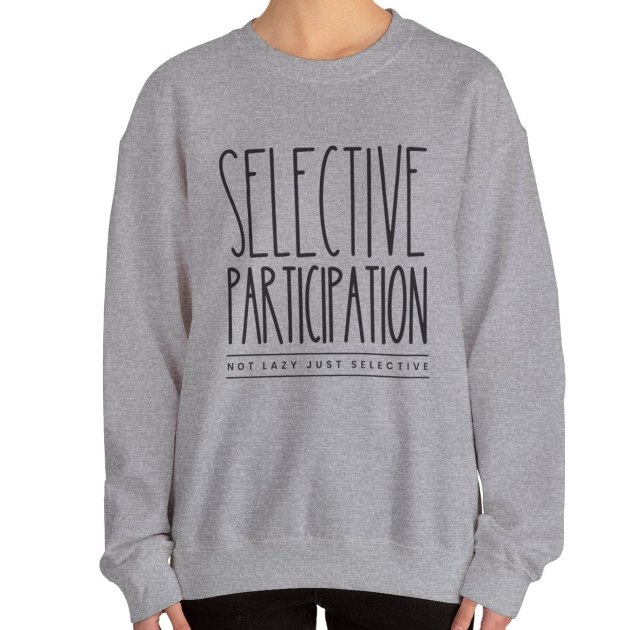 Selective Participation Women's Sweatshirt: Cozy Comfort with Individual Style - Eddy and Rita