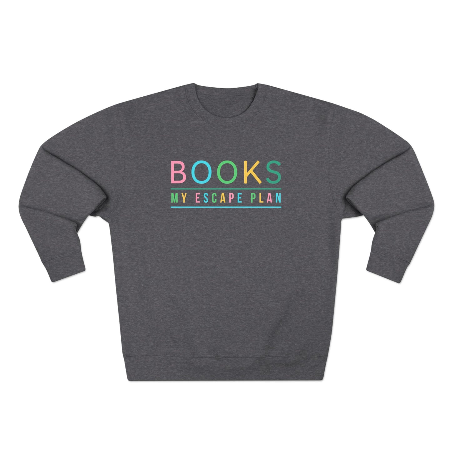 Books My Escape Plan Unisex Crewneck Sweatshirt - Cozy Literary Gift for Book Lovers