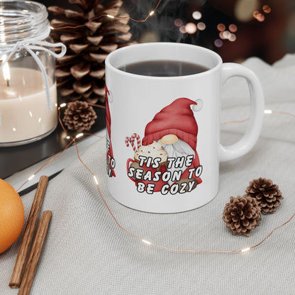 11 oz Ceramic Mug – “‘Tis the Season to Be Cozy” | Festive and Warm Holiday Coffee Cup