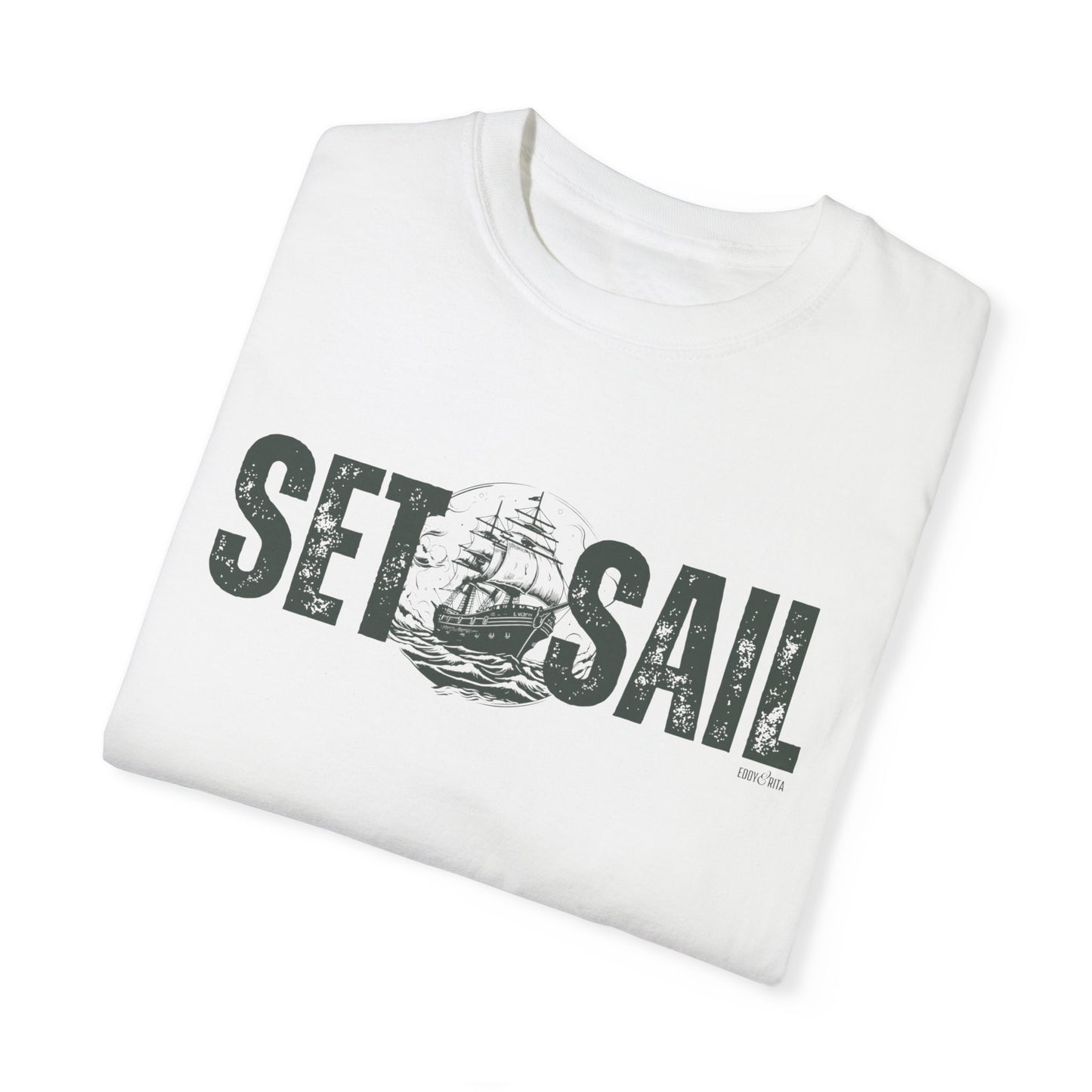 Eddy and Rita Men's Comfort Colors T-Shirt - "Set Sail" Nautical Graphic Tee