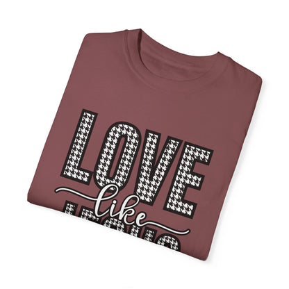 Love Like Jesus Houndstooth Tee - Women's Comfort Colors Short Sleeve T-shirt - Eddy and Rita