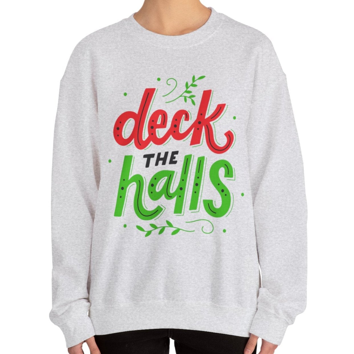 Deck the Halls Women's Sweatshirt