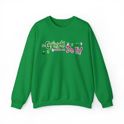 Whimsical 'The Grinch Made Me Do It' Women's Sweatshirt - Playful Christmas Attire