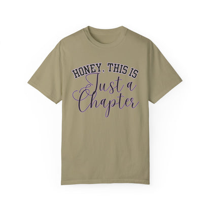 Honey, This is Just a Chapter: Casual Comfort Tee for Life's Journey - Eddy and Rita