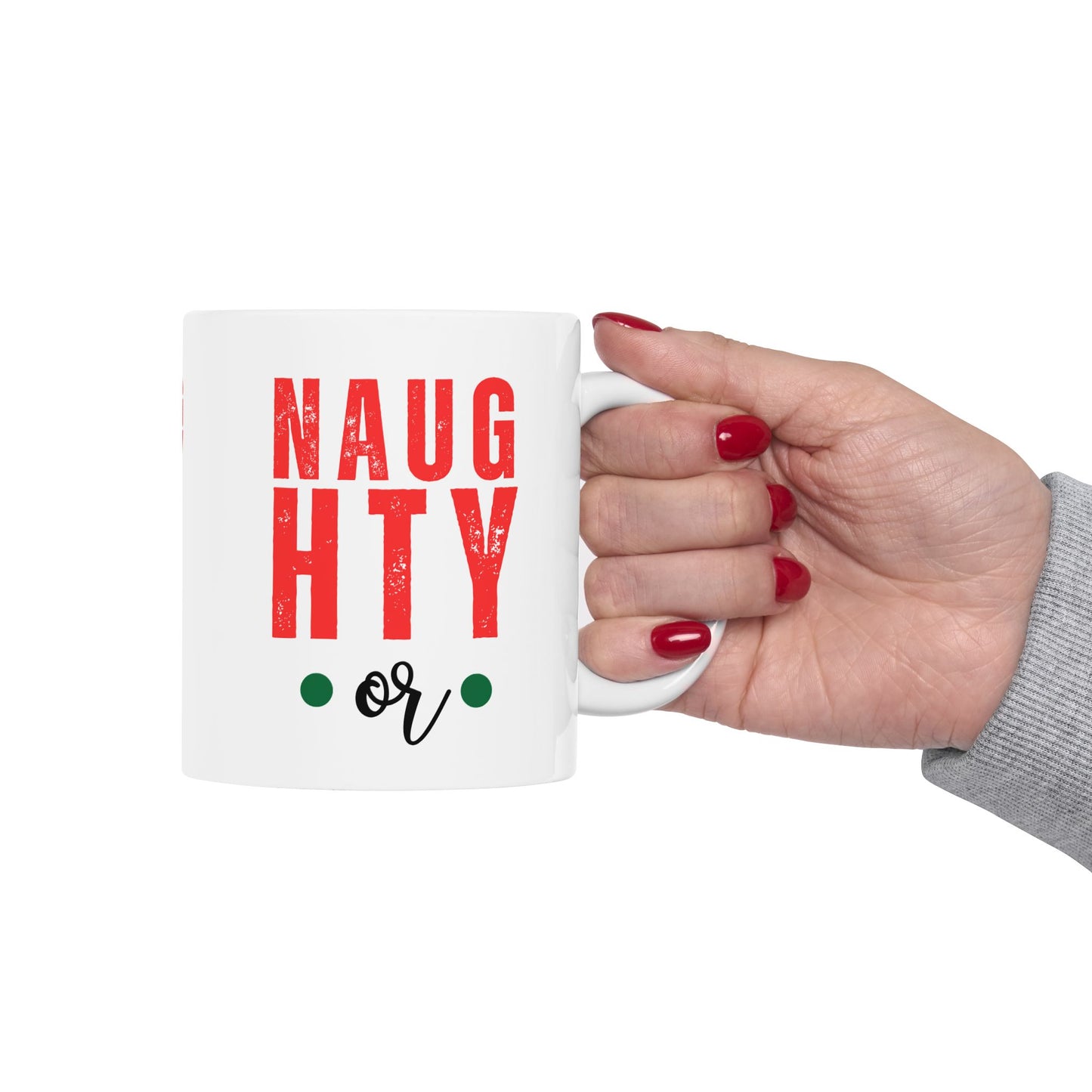 11 oz Ceramic Mug – “Naughty or Nice” | Fun and Festive Christmas Coffee Cup