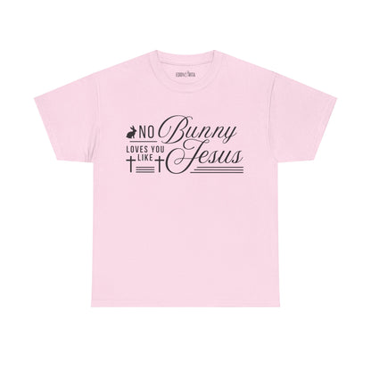 No Bunny Loves You Like Jesus Unisex Heavy Cotton Tee - Fun Easter Graphic Shirt