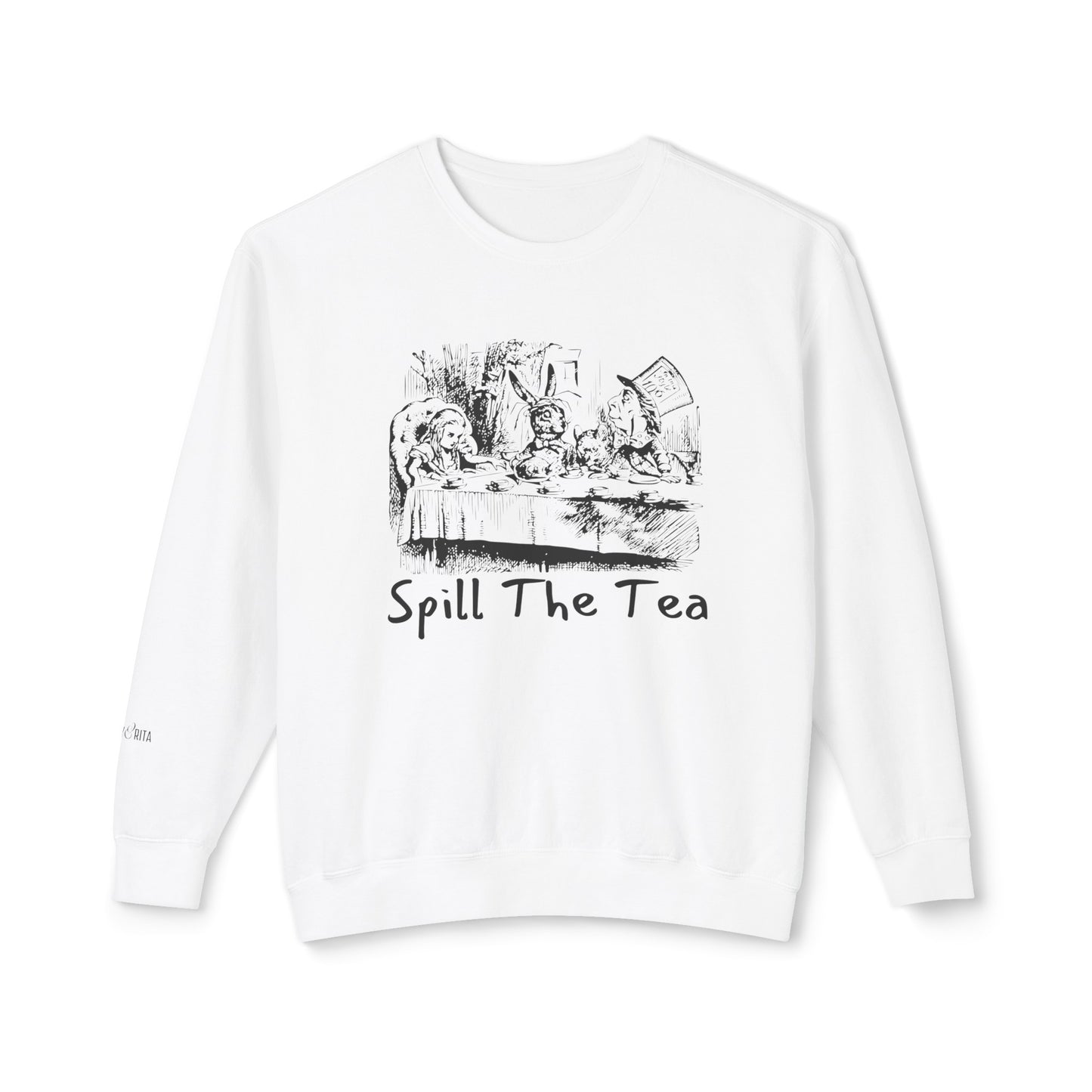 Eddy and Rita Women's Lightweight Crewneck Sweatshirt - "Spill the Tea" Retro Alice In Wonderland Graphic