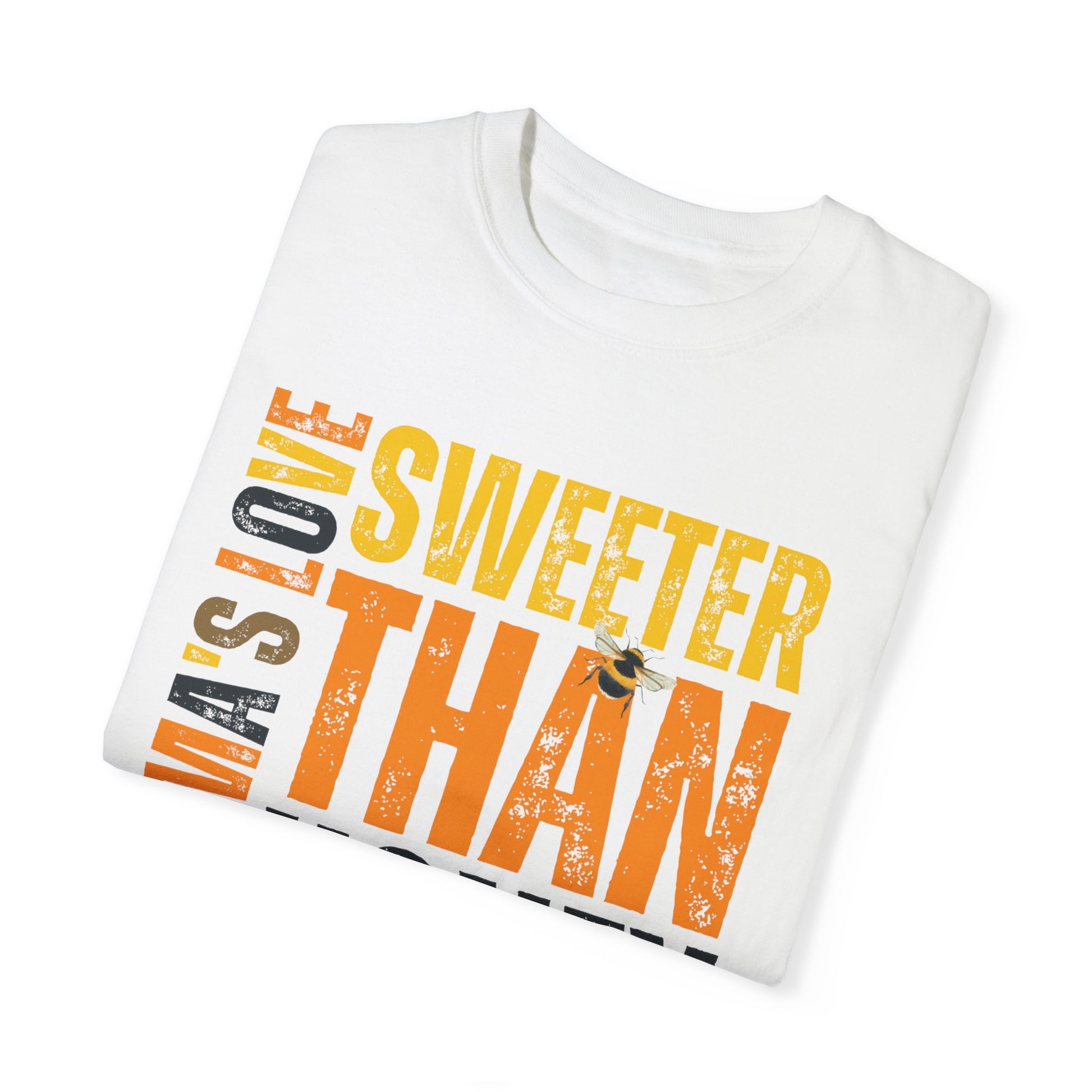 Sweeter Than Honey Women's Comfort Colors T-Shirt - Eddy and Rita