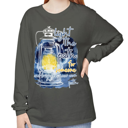 Women's Comfort Colors Long Sleeve Tee: 'Light the Path for Someone and Brighten Your Own Path' Inspirational Statement Shirt - Eddy and Rita