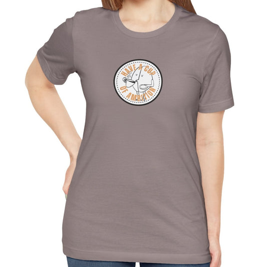 Have a Cup of Ambition - Coffee Lover's Women's Bella Canvas T-Shirt - Eddy and Rita