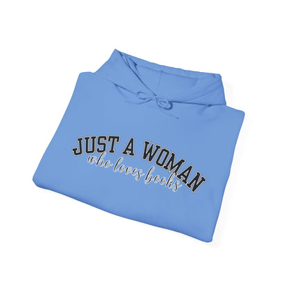 Just a Woman Who Loves Books: Cozy Women's Hoodie for Literary Enthusiasts