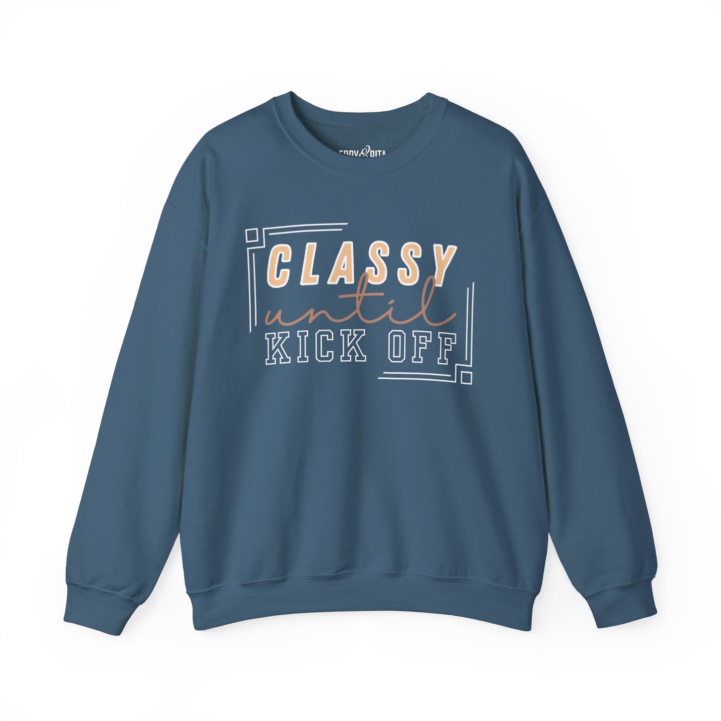 Women’s Heavy Sweatshirt – “Classy Until Kickoff” | Cozy and Stylish Game Day Pullover