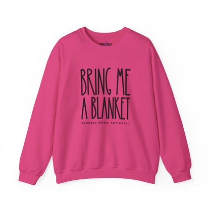 Bring Me a Blanket Women's Sweatshirt: Cozy Comfort with a Playful Twist - Eddy and Rita