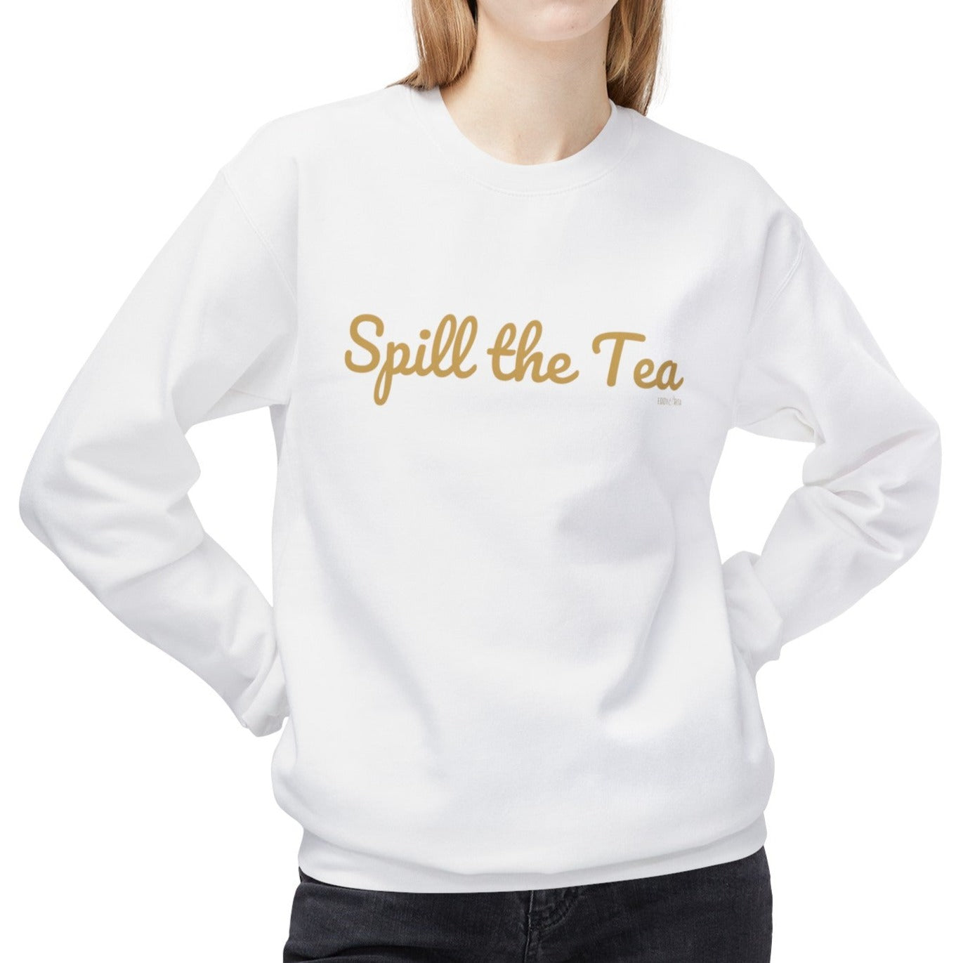 Eddy and Rita Women's Midweight Crewneck Sweatshirt - "Spill the Tea" Retro Graphic Pullover