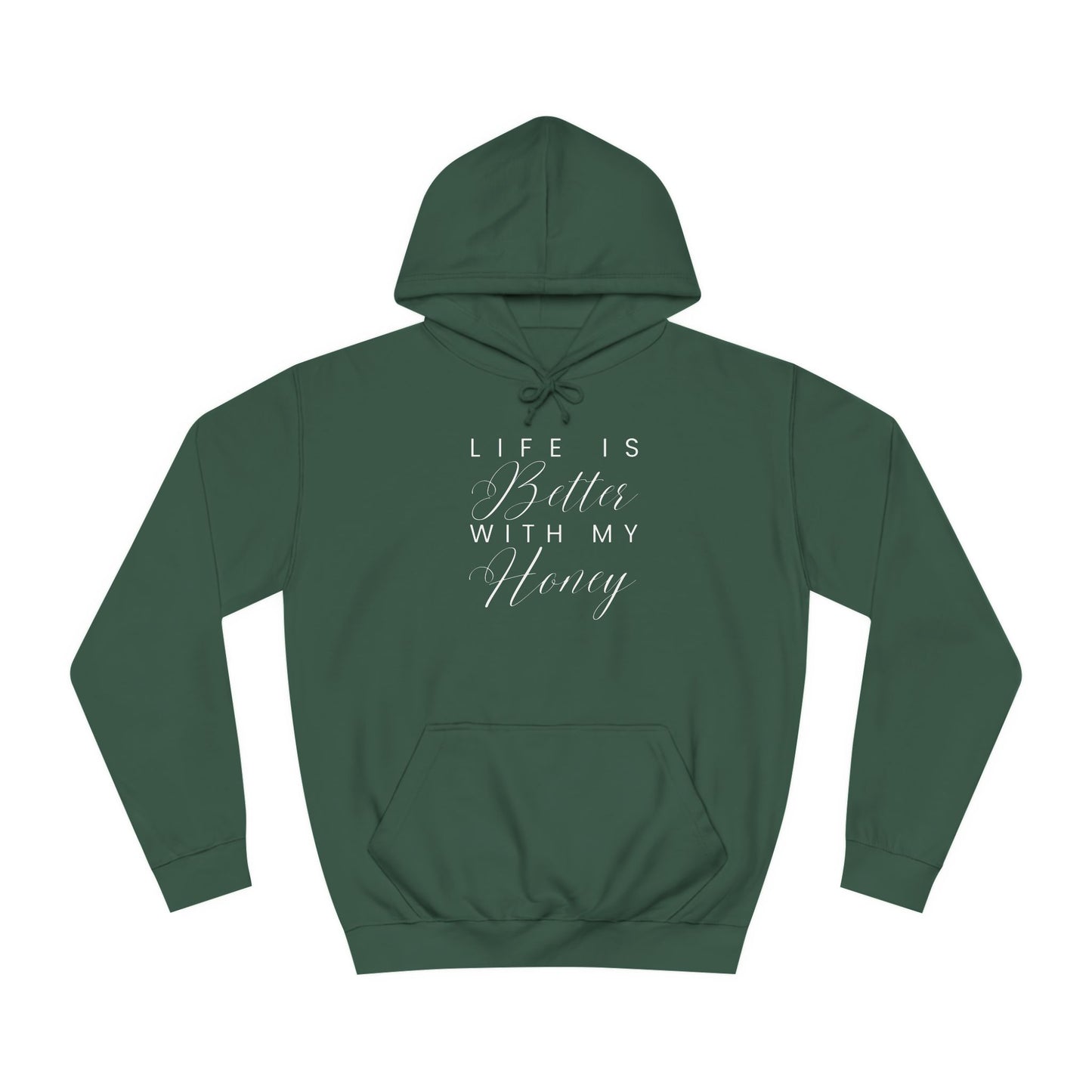 Life is Better with My Honey Women's Hoodie