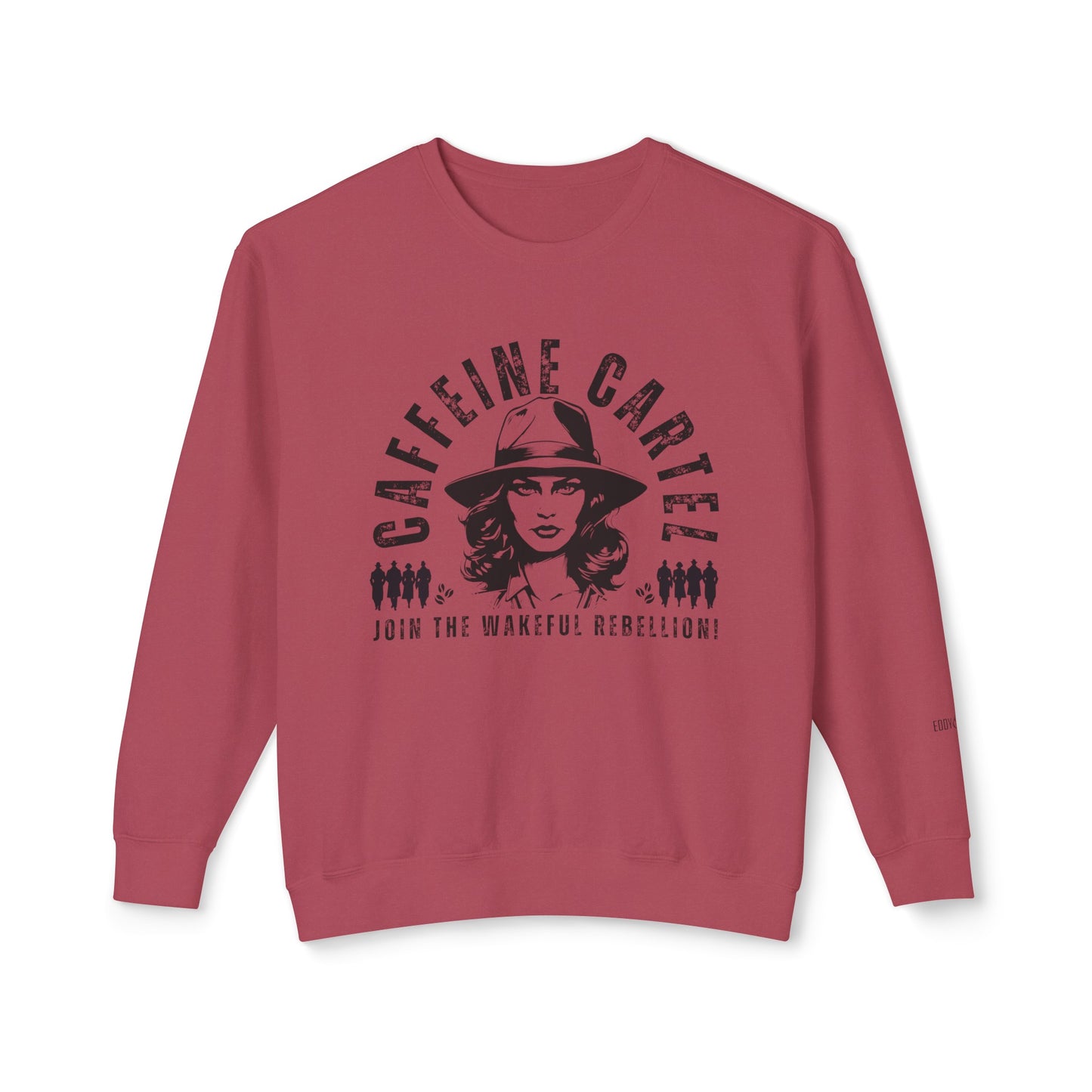 Eddy and Rita Women's Comfort Colors Lightweight Crewneck Sweatshirt - "Caffeine Cartel: Join the Wakeful Rebellion" Graphic Pullover