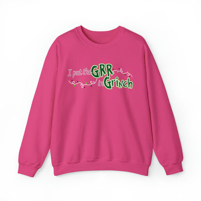 Women's Christmas Sweatshirt: 'I Put the GRR in Grinch' - Playful and Festive Holiday Attire for Fun Celebrations - Eddy and Rita