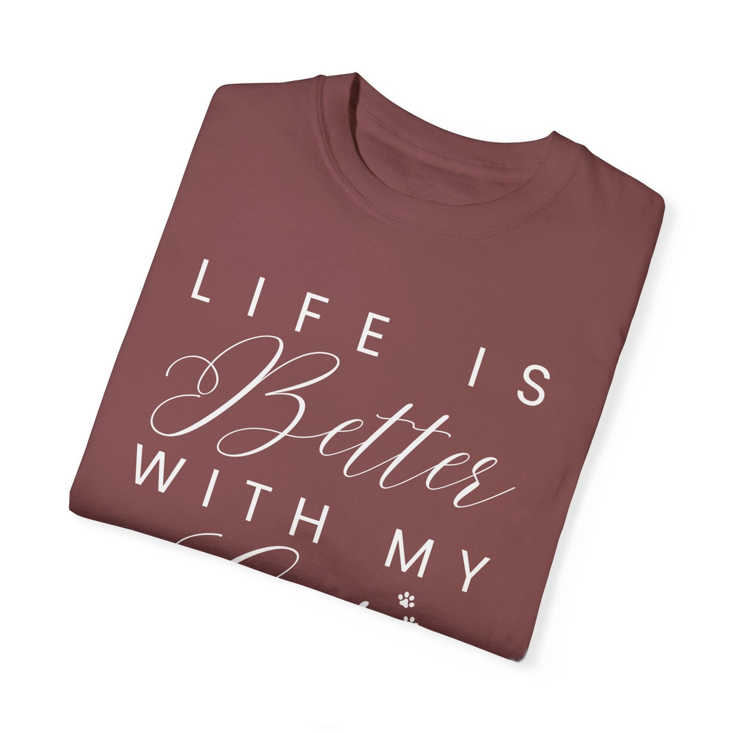 Women's Comfort Colors Tee - Life is Better with My Cats | Soft & Stylish Cat Lover Shirt for Ultimate Comfort | Trendy Short Sleeve Top for Feline Enthusiasts | Perfect Gift for Cat Moms | Sizes S-XXL