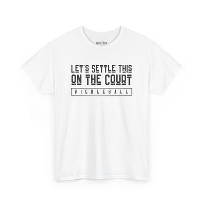 Eddy and Rita Men's Heavy Cotton T-Shirt - "Let's Settle This on the Court Pickleball" Graphic Tee for Pickleball Enthusiasts