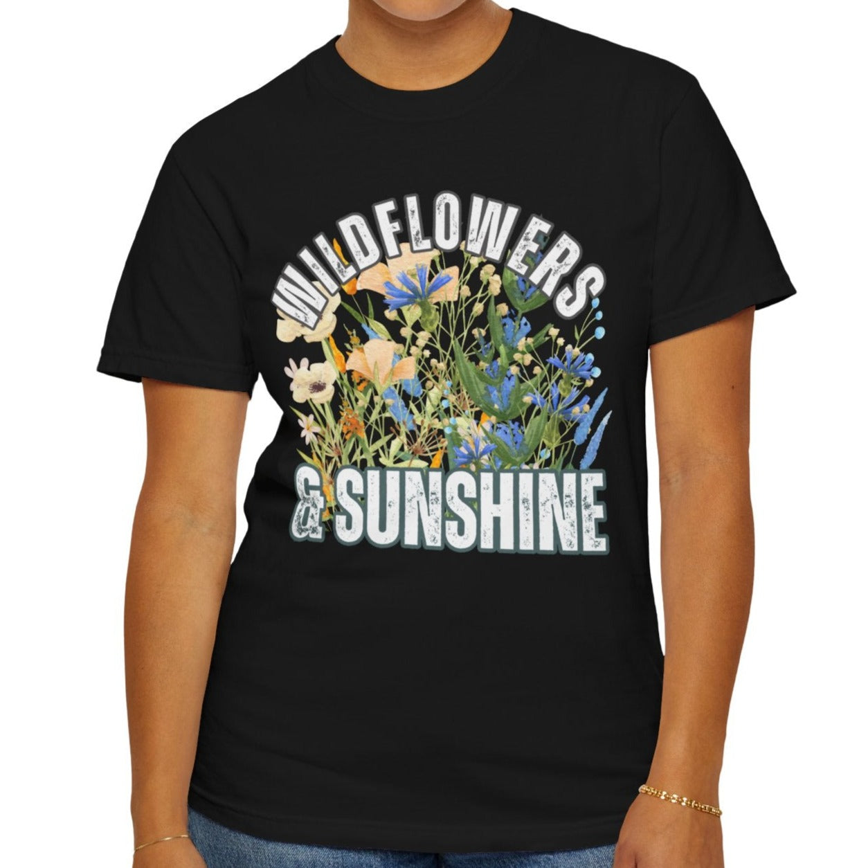 Wildflowers & Sunshine Tee - Women's Comfort Colors Short Sleeve T-shirt