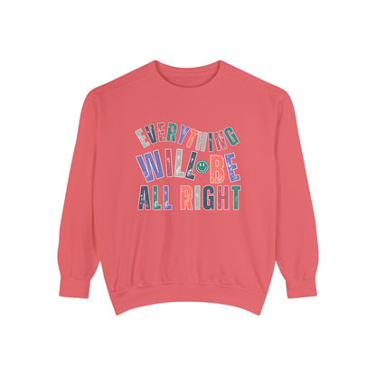 'Everything Will Be All Right' Cozy Comfort Colors Women's Sweatshirt - Eddy and Rita