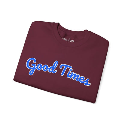 Women's Heavy Blend Sweatshirt – "Good Times" Cozy and Stylish Graphic Sweatshirt