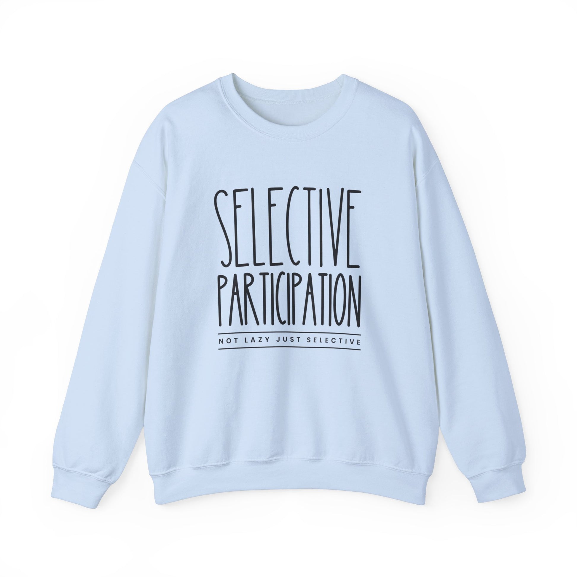 Selective Participation Women's Sweatshirt: Cozy Comfort with Individual Style - Eddy and Rita