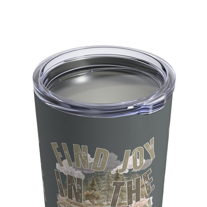 Find Joy in the Journey" Stainless Steel 10-Ounce Tumbler - Mountain Stream Adventure Companion - Eddy and Rita