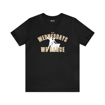 On Wednesday We Dance Women's Bella Canvas T-Shirt - Eddy and Rita