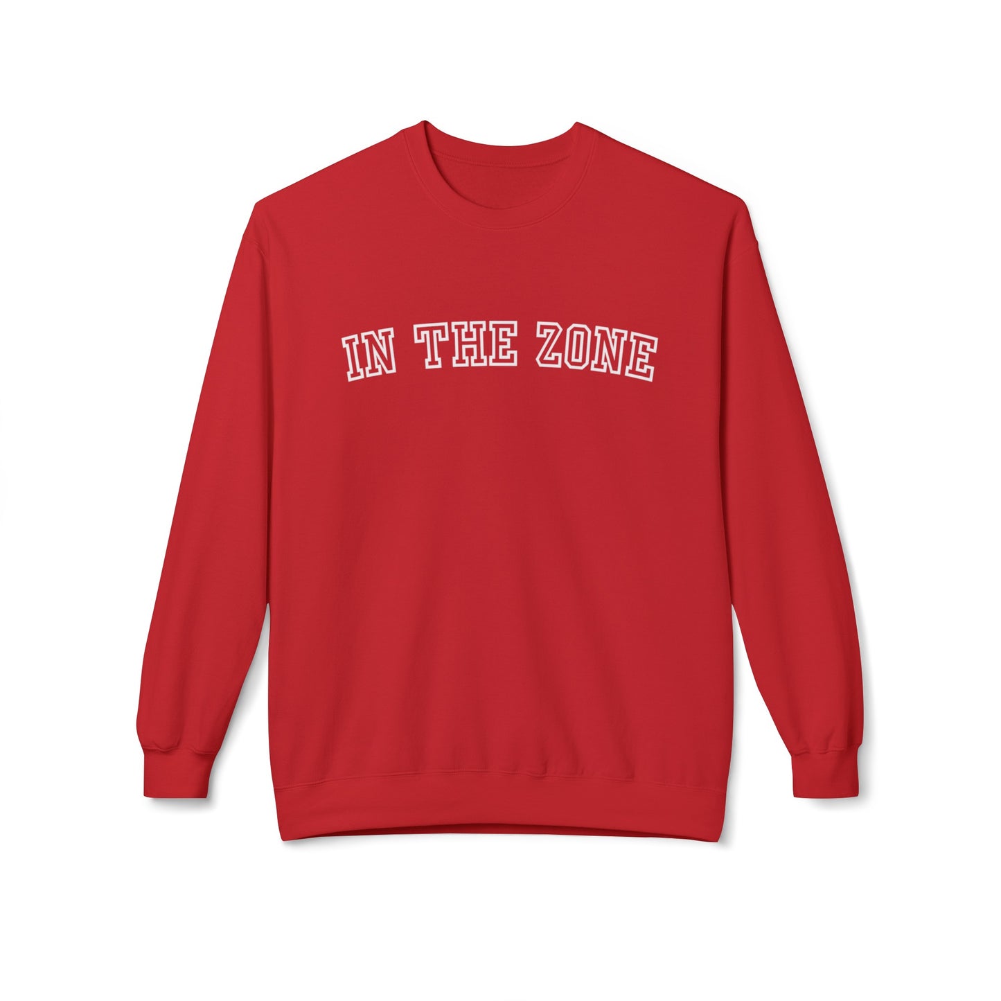 Eddy and Rita Women's Midweight Crewneck Sweatshirt - "In the Zone" Motivational Graphic Pullover