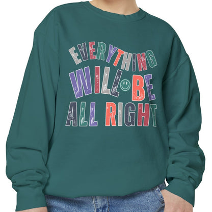 'Everything Will Be All Right' Cozy Comfort Colors Women's Sweatshirt - Eddy and Rita