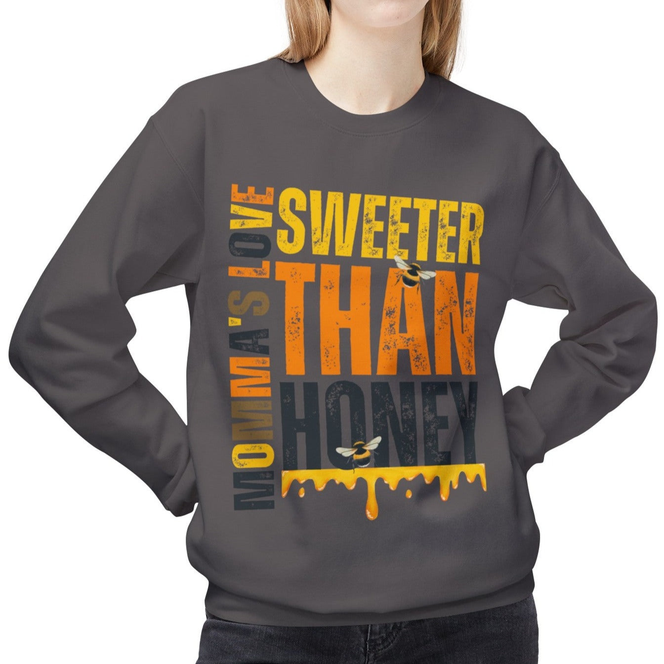 Momma's Honey Love Women's Midweight Fleece Sweatshirt - Eddy and Rita