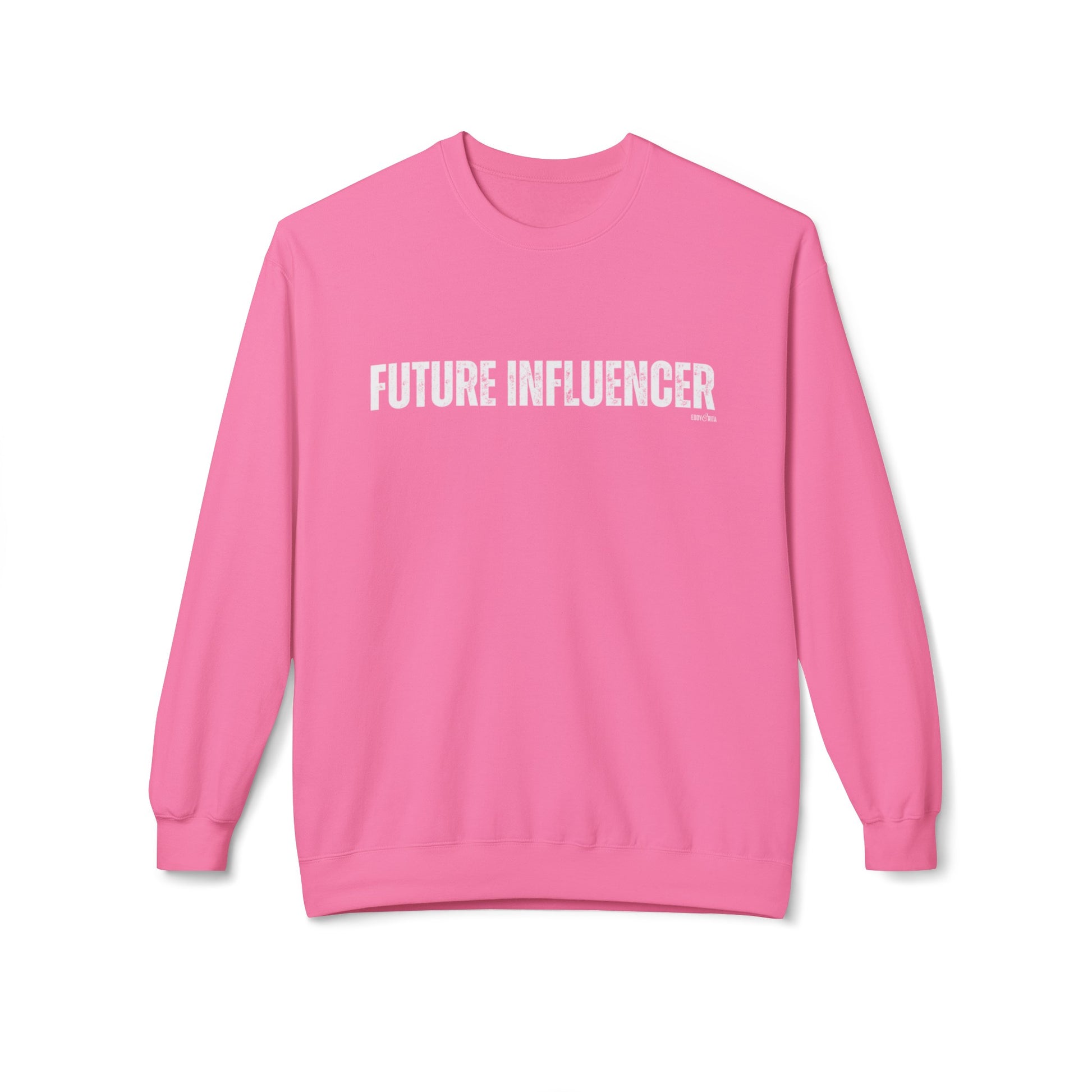 Eddy and Rita Women's Midweight Crewneck Sweatshirt - "Future Influencer" Trendy Graphic Pullover