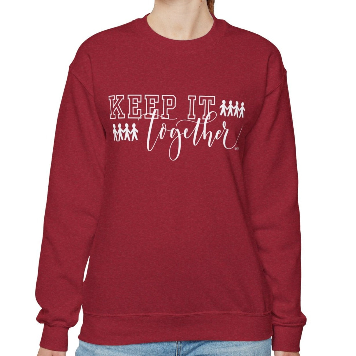 Eddy and Rita Women's Heavy Sweatshirt - "Keep It Together" Family Themed Graphic Pullover