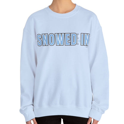 Women's Heavy Sweatshirt – "Snowed In" Cozy Winter Graphic Sweatshirt