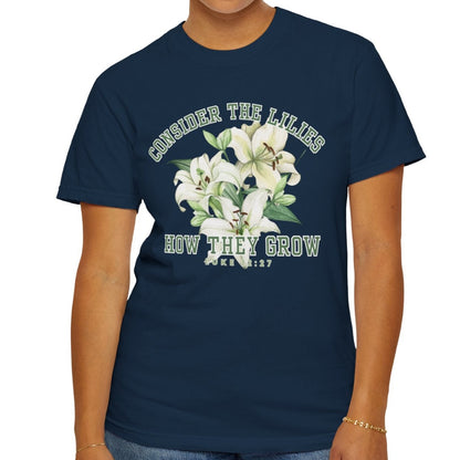 Serene Blossoms - Women's Comfort Colors Tee with 'Consider the Lilies' Inspired by Luke 12:27 - Eddy and Rita