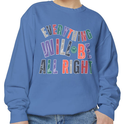 'Everything Will Be All Right' Cozy Comfort Colors Women's Sweatshirt - Eddy and Rita