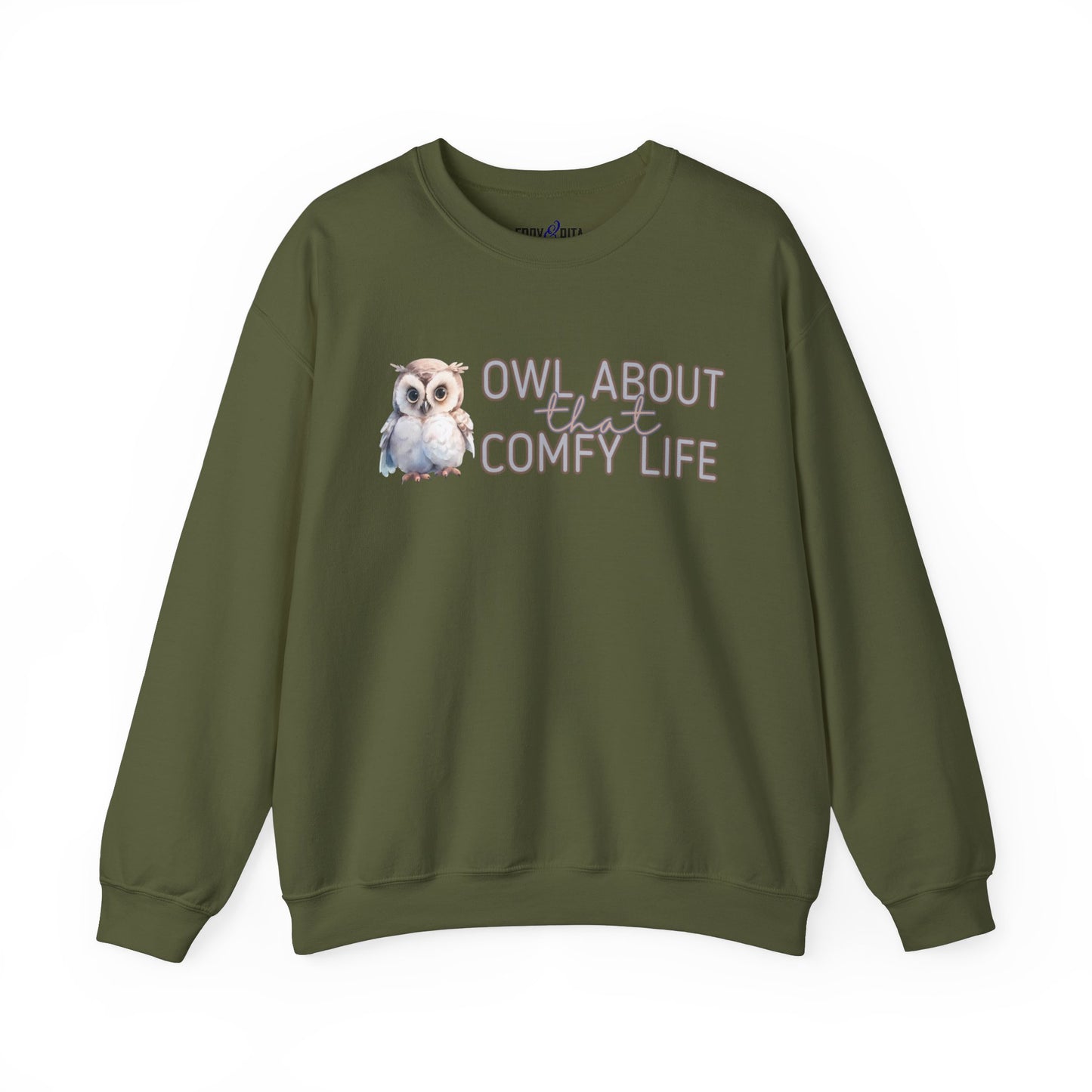 Comfy Life with Owls: 'Owl About That Comfy Life' Women's Sweatshirt - Eddy and Rita