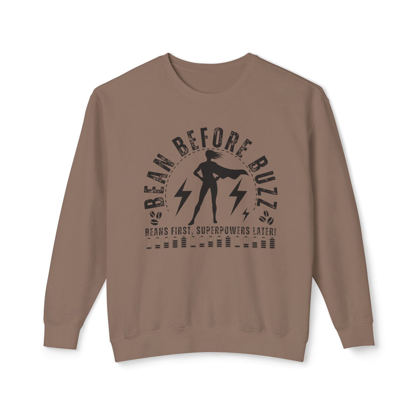 Eddy and Rita Women's Comfort Colors Lightweight Sweatshirt - "Bean Before Buzz" Coffee Lover's Graphic Pullover