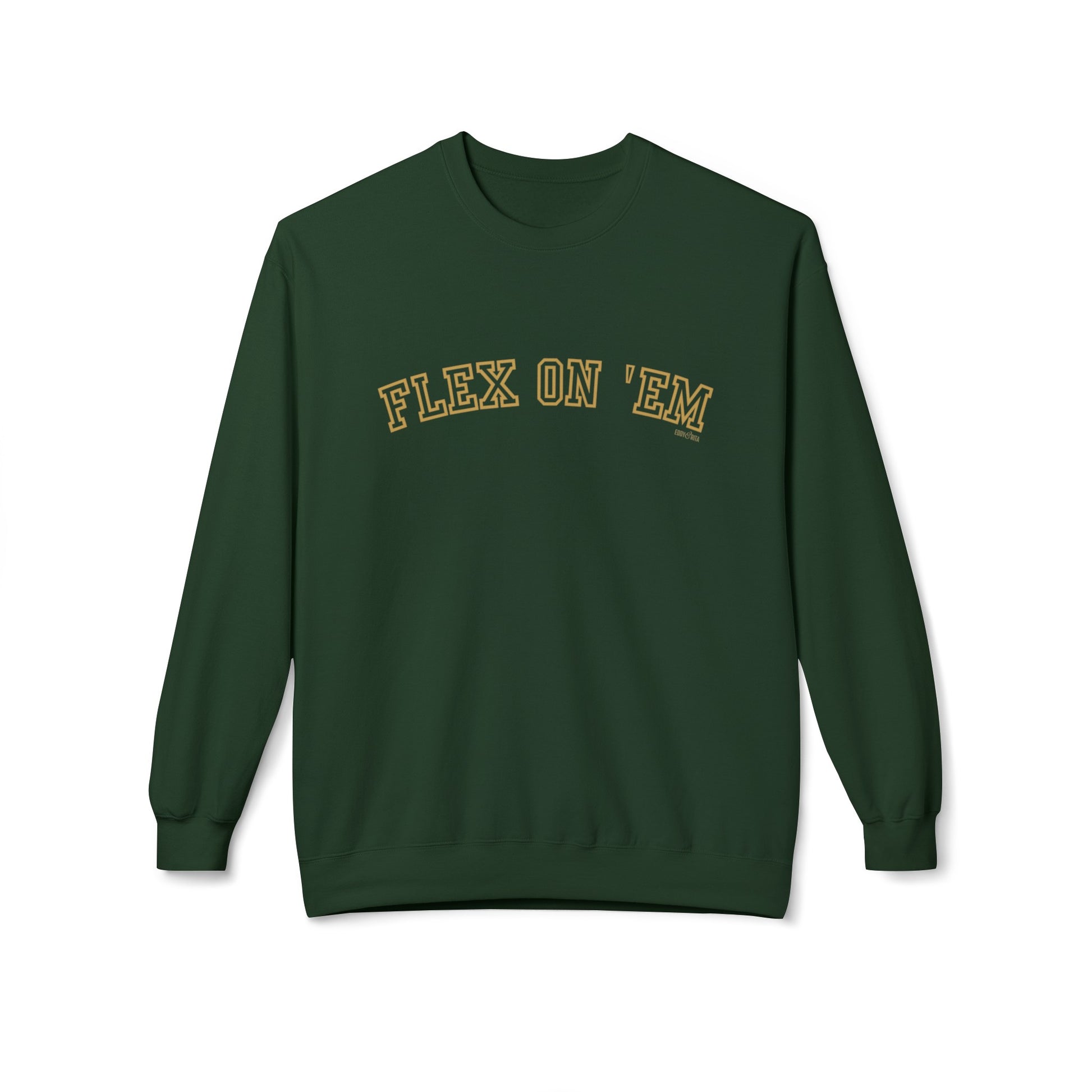 Eddy and Rita Women's Midweight Crewneck Sweatshirt - "Flex on 'Em" Motivational Graphic Pullover