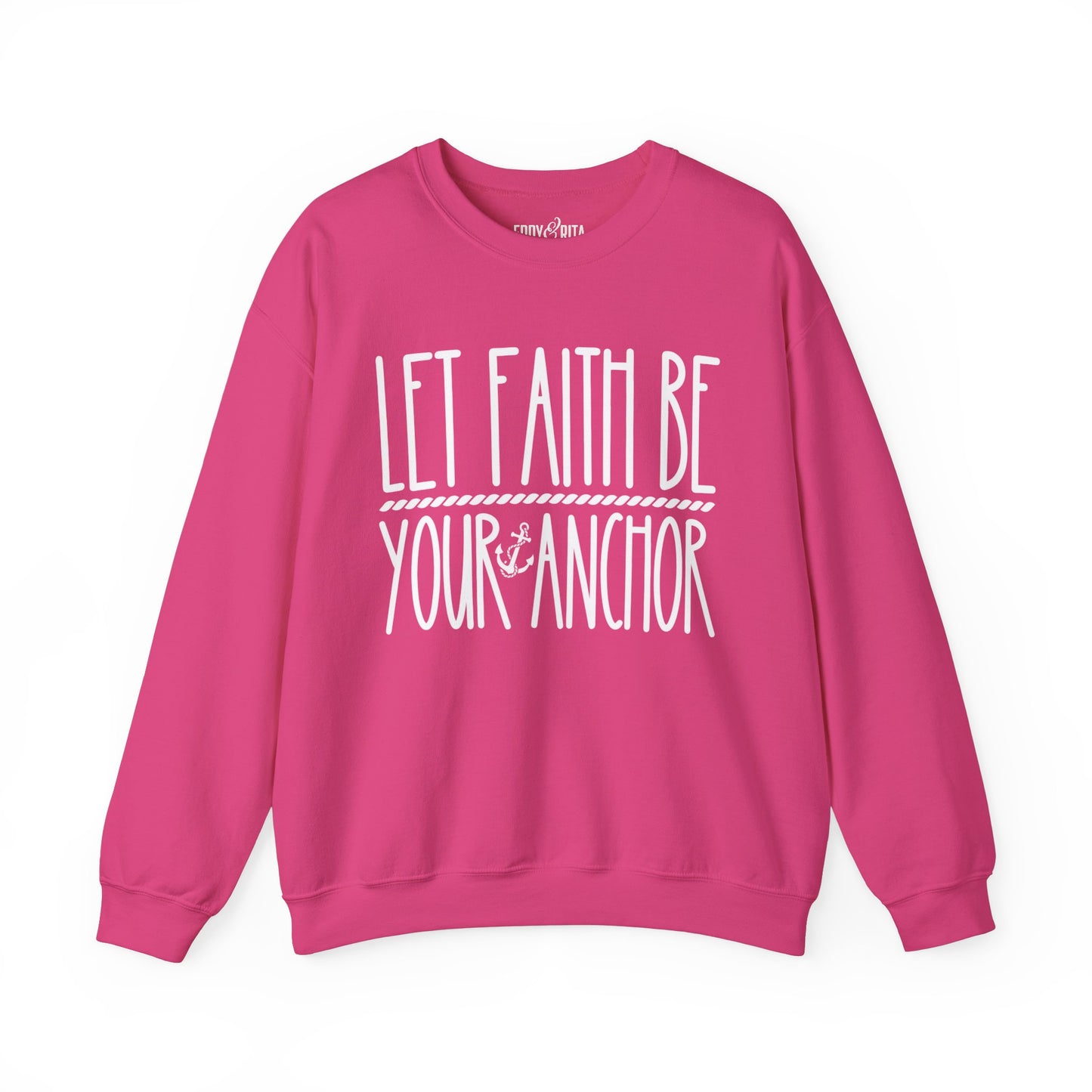 Women’s Heavy Sweatshirt – “Let Faith Be Your Anchor” | Cozy and Inspirational Faith-Based Pullover